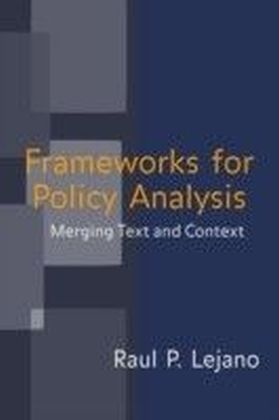 Frameworks for Policy Analysis