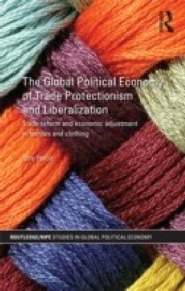 Global Political Economy of Trade Protectionism and Liberalisation