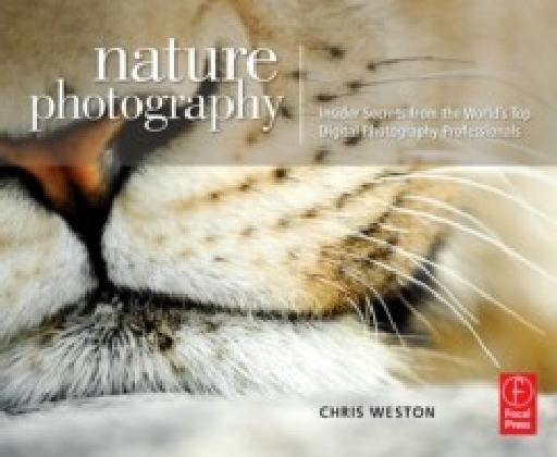 Nature Photography: Insider Secrets from the World's Top Digital Photography Professionals main product photo