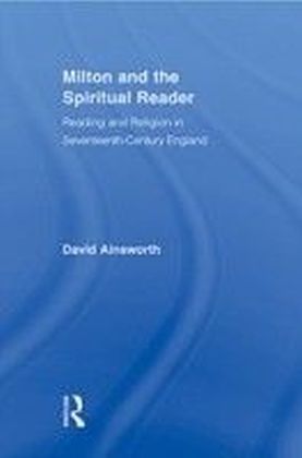 Milton and the Spiritual Reader
