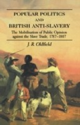 Popular Politics and British Anti-Slavery main product photo