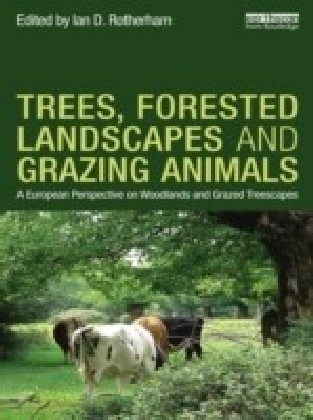 Trees, Forested Landscapes and Grazing Animals