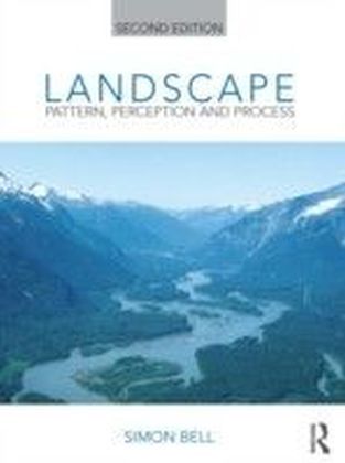 Landscape: Pattern, Perception and Process