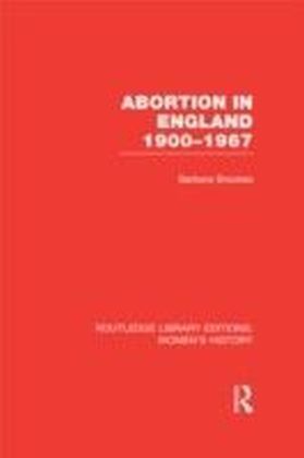 Abortion in England 1900-1967