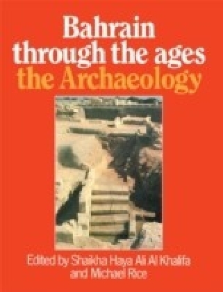 Bahrain Through The Ages - Archa