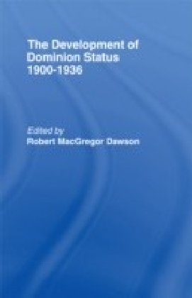 Development of Dominion Status 1900-1936