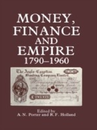 Money Finance and Empire 1790-1960