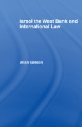 Israel the West Bank and International Law