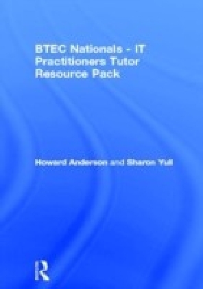 BTEC Nationals - IT Practitioners Tutor Resource Pack