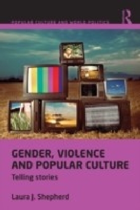 Gender, Violence and Popular Culture
