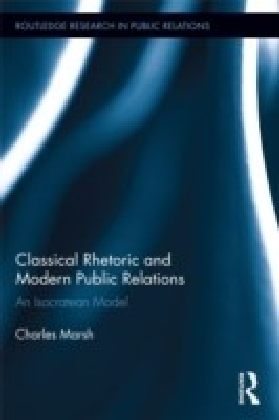 Classical Rhetoric and Modern Public Relations