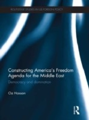 Constructing America's Freedom Agenda for the Middle East
