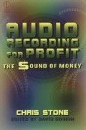 Audio Recording for Profit