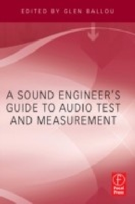 Sound Engineers Guide to Audio Test and Measurement