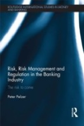 Risk, Risk Management and Regulation in the Banking Industry main product photo