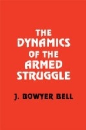 Dynamics of the Armed Struggle