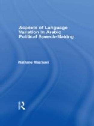 Aspects of Language Variation in Arabic Political Speech-Making