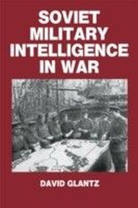 Soviet Military Intelligence in War main product photo