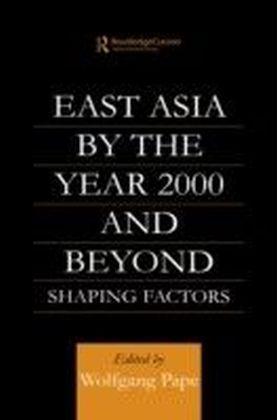 East Asia 2000 and Beyond