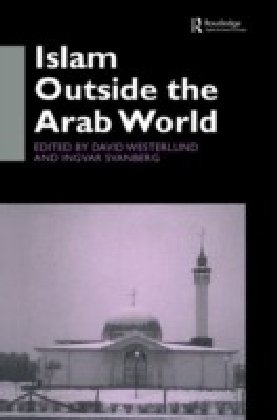 Islam Outside the Arab World
