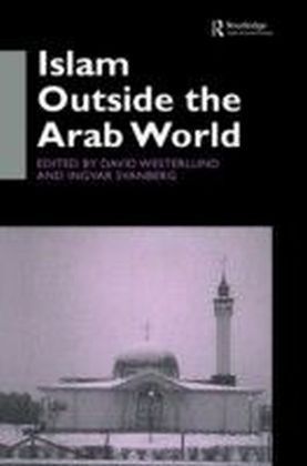 Islam Outside the Arab World