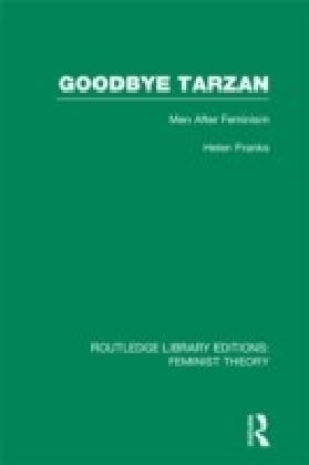 Goodbye Tarzan (RLE Feminist Theory)