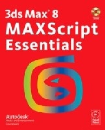 3ds Max 8 MAXScript Essentials