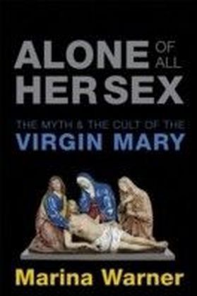 Alone of All Her Sex
