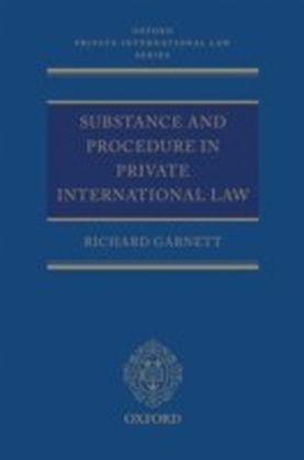Substance and Procedure in Private International Law