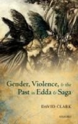 Gender, Violence, and the Past in Edda and Saga main product photo