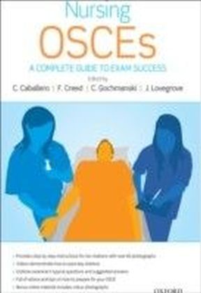 Nursing OSCEs:A Complete Guide to Exam Success