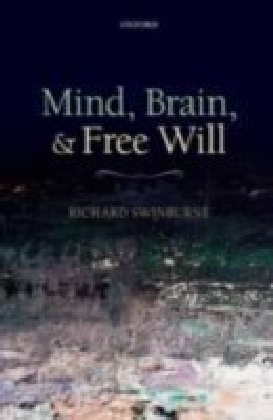 Mind, Brain, and Free Will