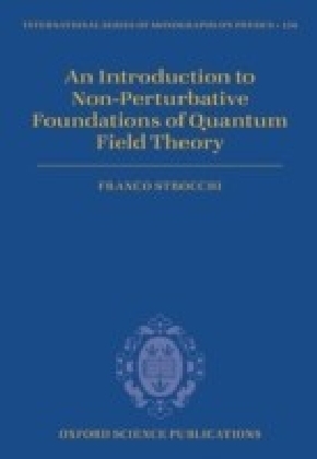 Introduction to Non-Perturbative Foundations of Quantum Field Theory