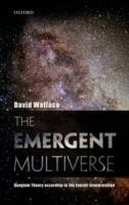Emergent Multiverse:Quantum Theory according to the Everett Interpretation