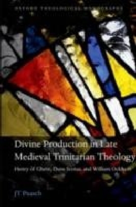 Divine Production in Late Medieval Trinitarian Theology