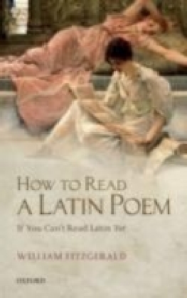 How to Read a Latin Poem