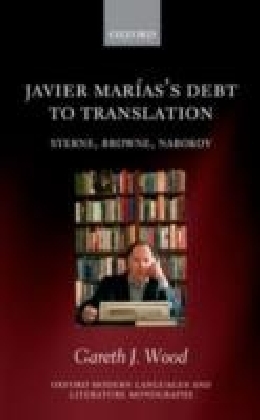 Javier Marias's Debt to Translation:Sterne, Browne, Nabokov main product photo