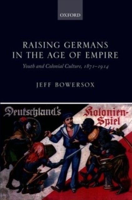 Raising Germans in the Age of Empire main product photo