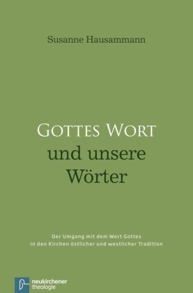Gottes Wort und unsere Wörter