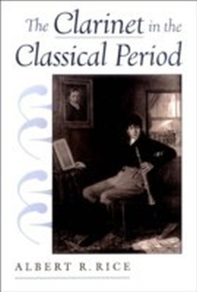 Clarinet in the Classical Period