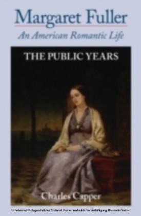 Margaret Fuller An American Romantic Life