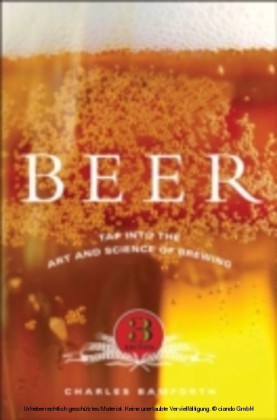 Beer Tap into the Art and Science of Brewing 3/e