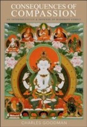 Consequences of Compassion An Interpretation and Defense of Buddhist Ethics main product photo