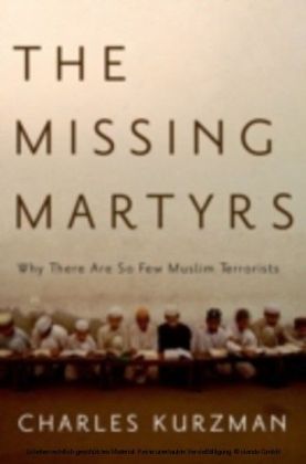 Missing Martyrs Why There Are So Few Muslim Terrorists?