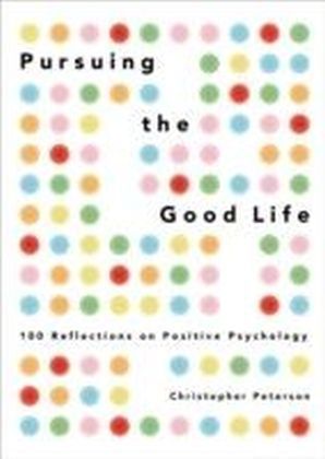 Pursuing the Good Life