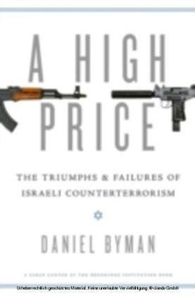 High Price The Triumphs and Failures of Israeli Counterterrorism