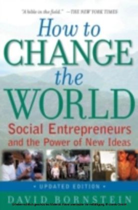 How to Change the World Social Entrepreneurs and the Power of New Ideas 2/e