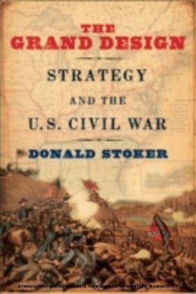 Grand Design Strategy and the U.S. Civil War