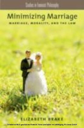 Minimizing Marriage Marriage, Morality, and the Law