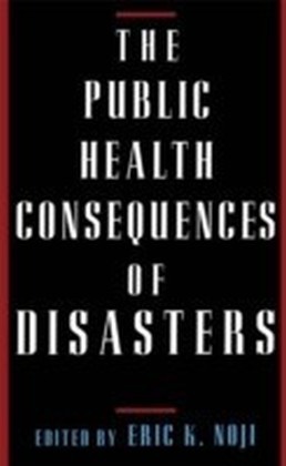 Public Health Consequences of Disasters